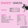 تحميل الصورة إلى عارض المعرض، Schesir Baby Chicken with Chicken Liver in Broth 8+ Weeks Wet Kitten Food, 70g