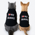 Load image into Gallery viewer, I Love Mommy Pet Clothes