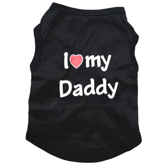 I Love My Daddy Pet Clothes